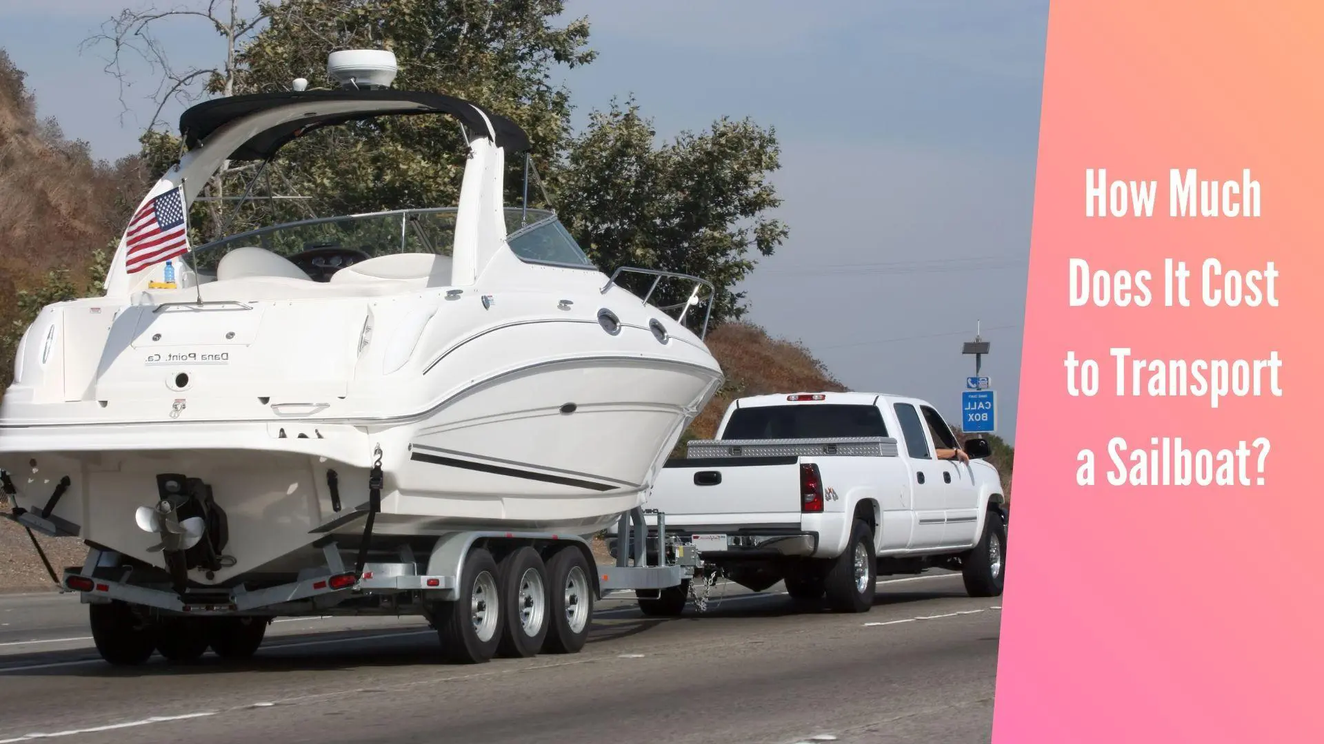 How Much Does It Cost To Transport A Sailboat